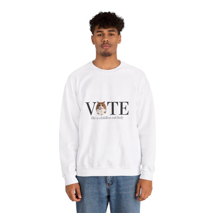 Vote Like A Childless Cat Lady| Kamala Harris 2024 | Unisex Sweatshirt