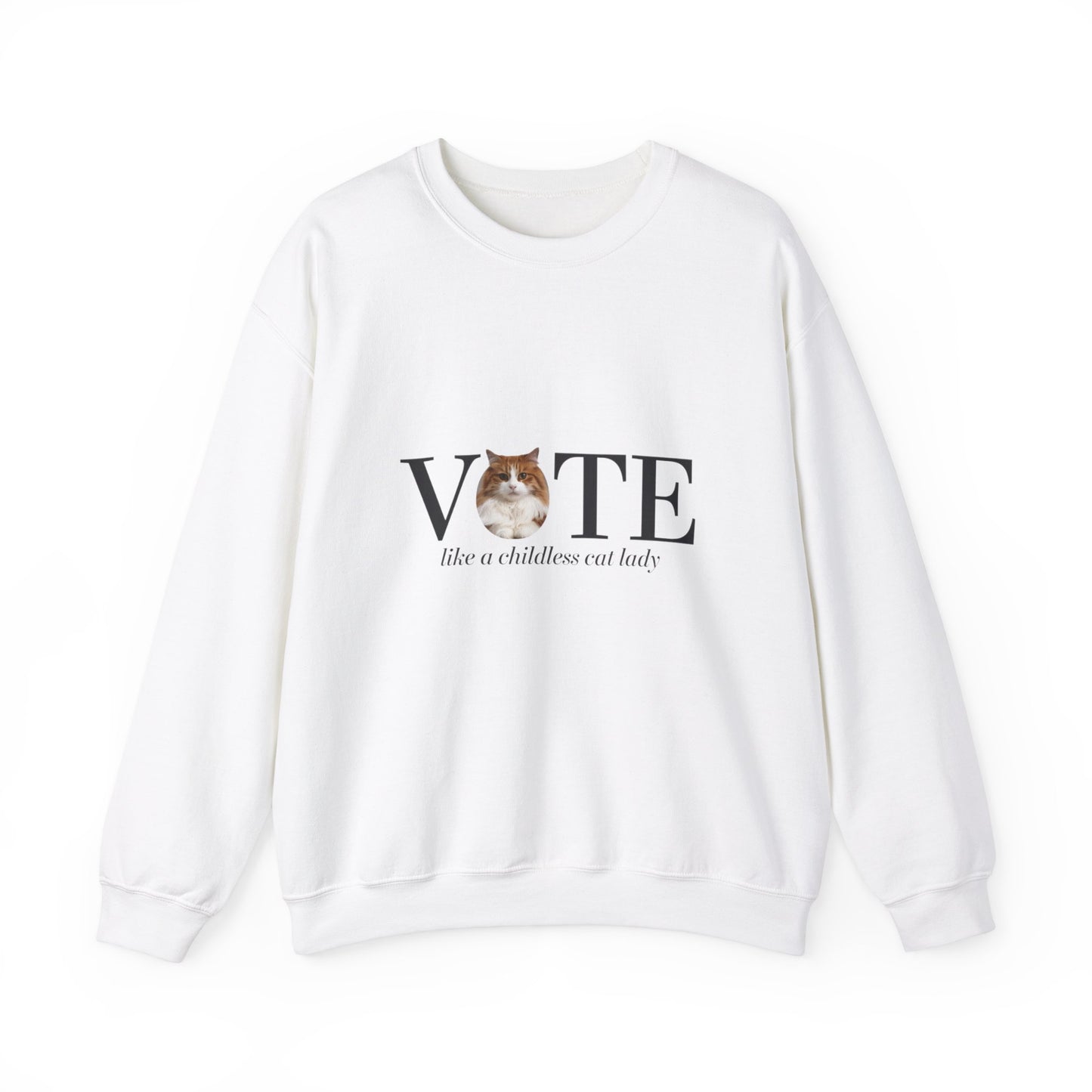 Vote Like A Childless Cat Lady| Kamala Harris 2024 | Unisex Sweatshirt