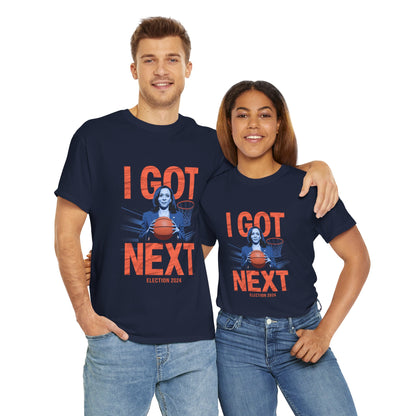 I Got Next Kamala Harris | 2024 Election | Unisex Heavy Cotton Tee