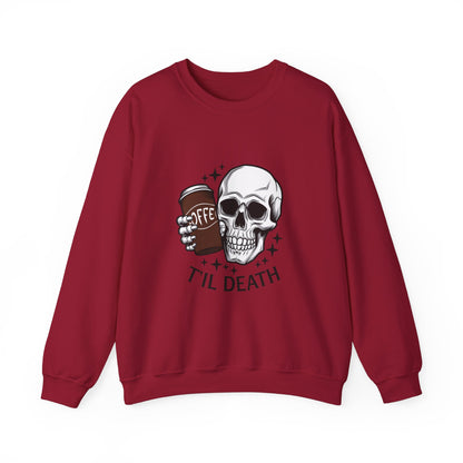 Coffee Til Death | Unisex Crewneck Sweatshirt