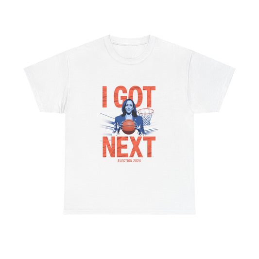 I Got Next Kamala Harris | 2024 Election | Unisex Heavy Cotton Tee