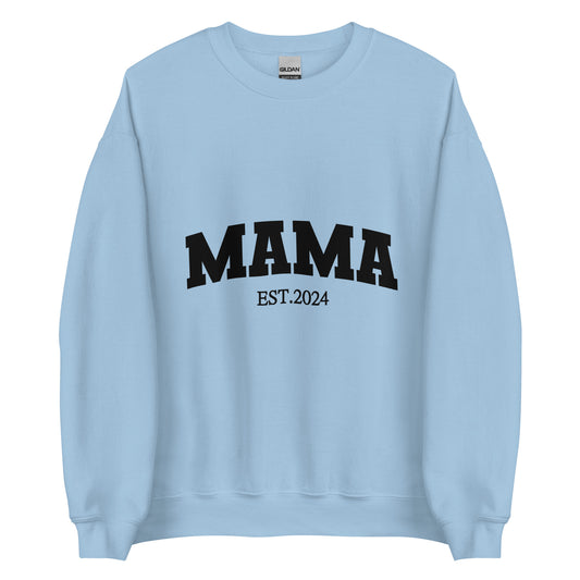 Mama est. 2024 | Unisex Sweatshirt